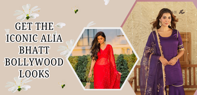 Get the Iconic Alia Bhatt Bollywood Looks