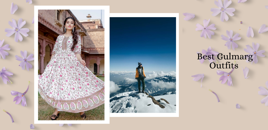 The Guide to Best Gulmarg Outfits for a Kashmir Trip