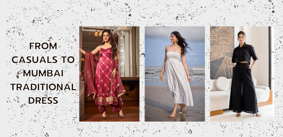 What to Wear in Mumbai: From Casuals to Mumbai Traditional Dress – Aachho