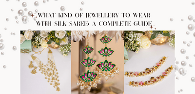 The Perfect Guide to Choosing Jewellery for Sarees