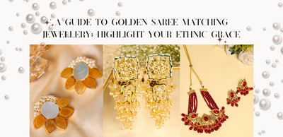 A Guide to Golden Saree Matching Jewellery: Highlight Your Ethnic Grace