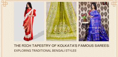 Kolkata’s Famous Sarees: Exploring Traditional Bengali Styles